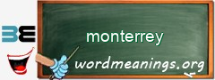 WordMeaning blackboard for monterrey